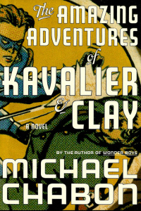 Amazing Adventures of Kavalier & Clay Book Cover