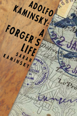 Adolfo Kaminsky: A Forger's Life Book Cover
